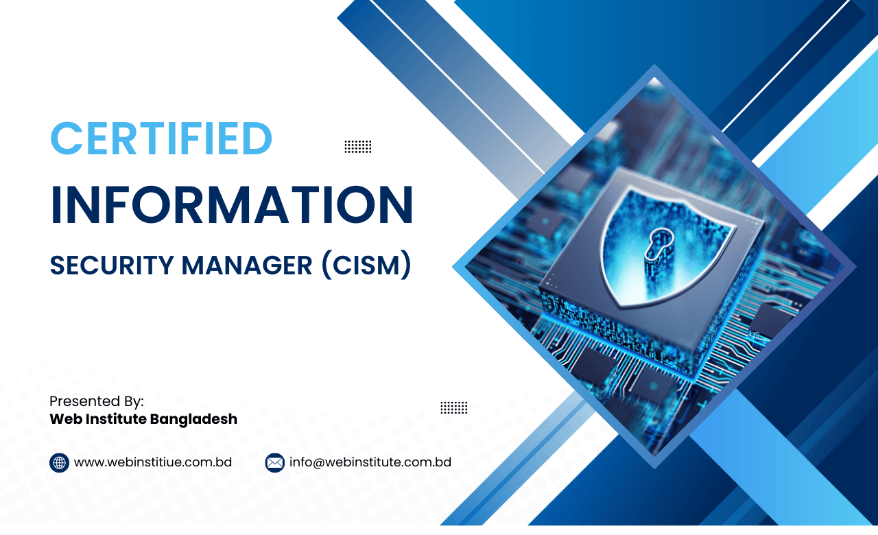  Certified Information Security Manager (CISM) 